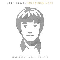 Axel Bower, Duvchi, Esther Kirabo – Sustained Love