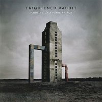 Frightened Rabbit – Die Like A Rich Boy