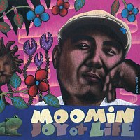 Moomin – Joy Of Life