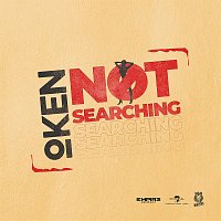 OKEN – Not Searching