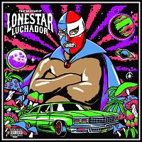 That Mexican OT – Lonestar Luchador