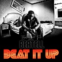 Bertell – Beat It Up