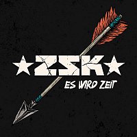 ZSK – Es wird Zeit