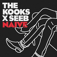 The Kooks, Seeb – Naive