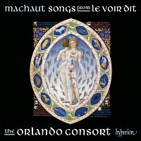 Orlando Consort – Machaut: Songs from Le Voir Dit (Complete Machaut Edition 1)