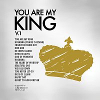 Maranatha! Music – You Are My King