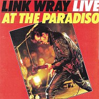 Link Wray – Live at the Paradiso