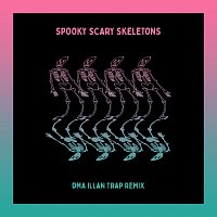 Andrew Gold, DMA ILLAN – Spooky Scary Skeletons [DMA ILLAN Trap Remix]