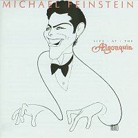 Michael Feinstein – Live At The Algonquin
