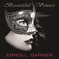 Erroll Garner – Beautiful Venice
