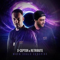 D-Ceptor, Retribute – When Souls Conspire