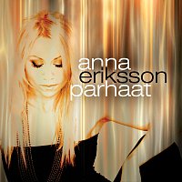 Anna Eriksson – Parhaat