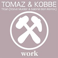 Tomaz & Kobbe – Titan (Steve Mulder & Gabriel Ben Remix)