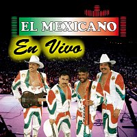 Mexicano – En Vivo [En Vivo at Centro de Espectaculos Rio Nilo / Guadalajara, MX]