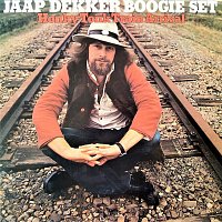 Jaap Dekker Boogie Set – Honky Tonk Train Arrival [Expanded Edition]