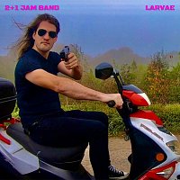 2+1 Jam band – Larvae FLAC