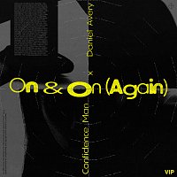 Confidence Man, Daniel Avery – On & On (Again) [VIP]