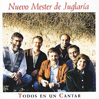 Nuevo Mester de Juglaría – Todos En Un Cantar