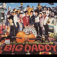 Big Daddy – Sgt. Pepper's