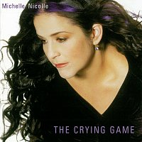 Michelle Nicolle – The Crying Game