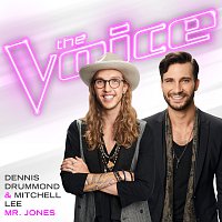 Dennis Drummond, Mitchell Lee – Mr. Jones [The Voice Performance]