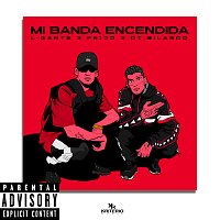 L-Gante, Frijo, DT.Bilardo – Mi Banda Encendida
