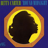 Betty Carter – 'Round Midnight
