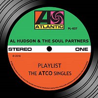 Al Hudson & The Soul Partners – Playlist: The ATCO Singles