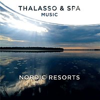 Paul Glaeser & Patrick Jaymes – Thalasso & Spa Music - Nordic Resorts
