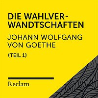 Reclam Horbucher x Martin Gruber x Johann Wolfgang von Goethe – Goethe: Die Wahlverwandtschaften, I. Teil (Reclam Horbuch)