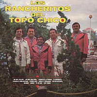 Los Rancheritos Del Topo Chico – Me Voy, Me Voy