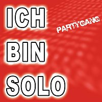 Partygang – Ich bin Solo