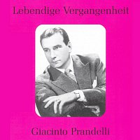 Lebendige Vergangenheit - Giacinto Prandelli