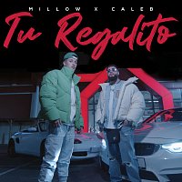 Millow, Caleb – Tu Regalito