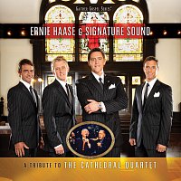Ernie Haase & Signature Sound – A Tribute To The Cathedral Quartet