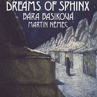Bára Basiková – Dreams of Sphinx
