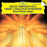 Vierne: Carillon de Westminster / Widor: Symphony No. 5