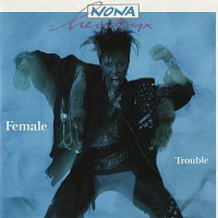 Nona Hendryx – Female Trouble