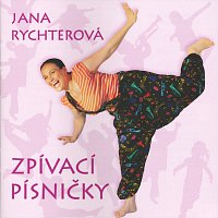 Jana Rychterová – Zpívací písničky