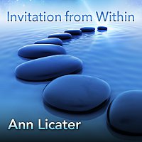 Ann Licater – Invitation from Within