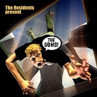 The Residents – The Ughs!