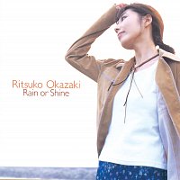 Ritsuko Okazaki – Rain Or Shine