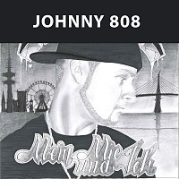 JOHNNY 808 – Mein Mic und Ich