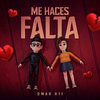 Omar K11 – ME HACES FALTA