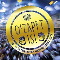 Various Artists.. – O'Zapft Is! Die 25 ultimativen Oktoberfest Hits