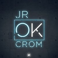 Jr O Crom – OK