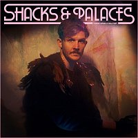 Shacks & Palaces – Once Upon A Hilltop