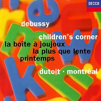 Debussy: Children's Corner; La boite a joujoux; Printemps; La plus que lente