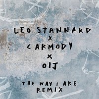 Leo Stannard x OIJ x Carmody – The Way I Are (OIJ Remix)