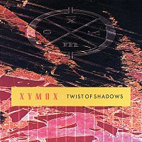 Xymox – Twist Of Shadows